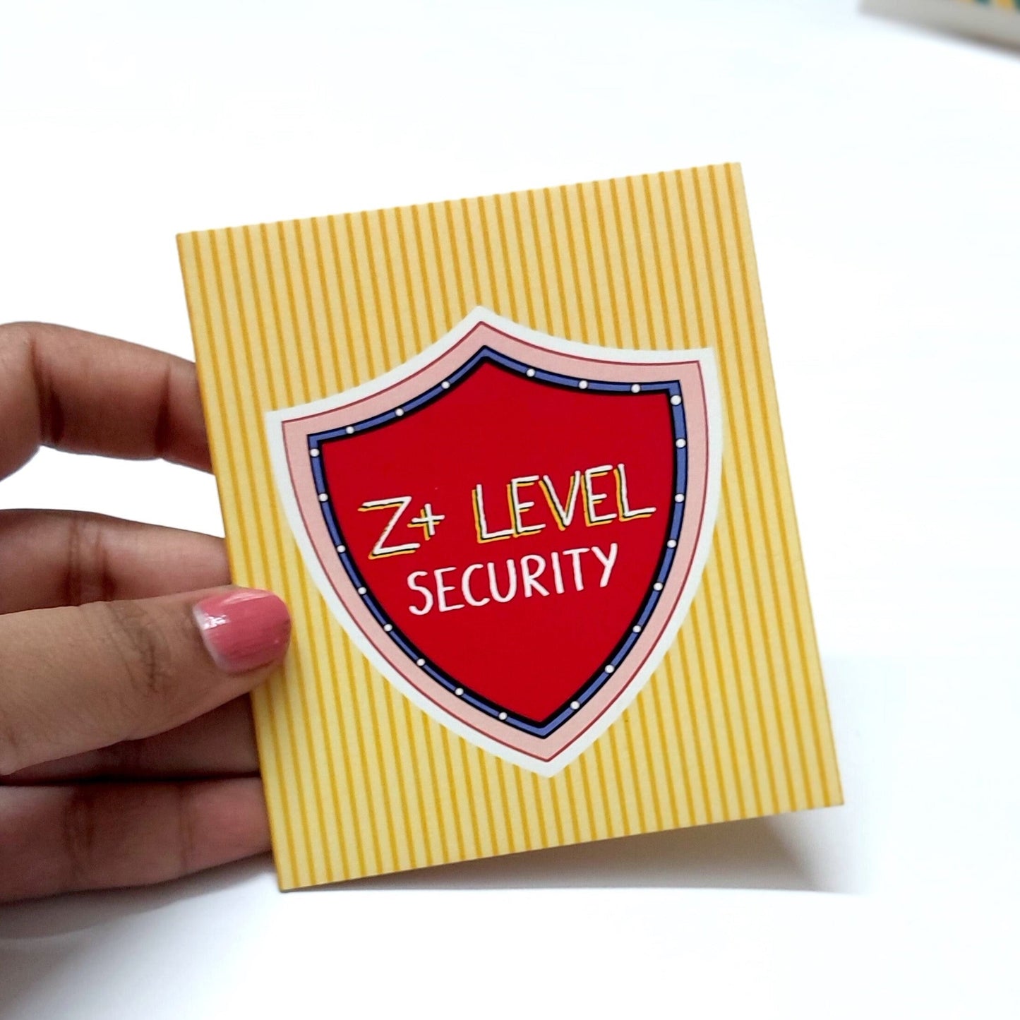 'Z+ LEVEL SECURITY' | Greeting Card