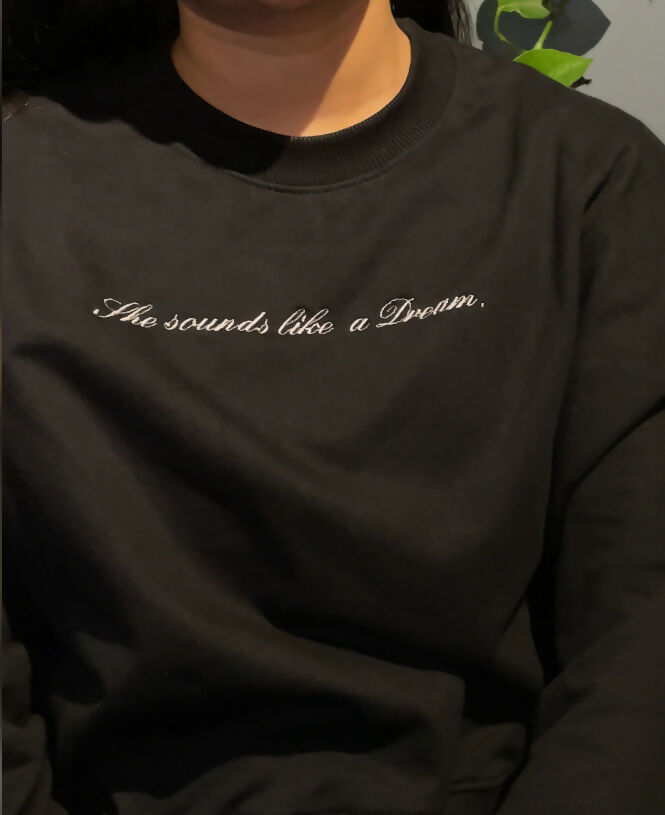 Sounds Like A Dream Embroidered Black Sweatshirt